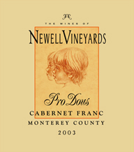 Newell Vineyards 2003 Pro Dous Cabernet Franc